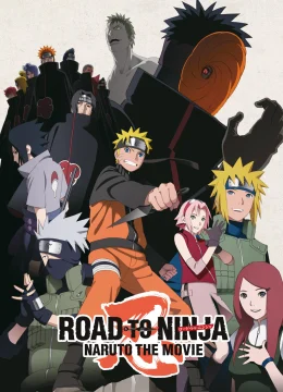 Xem Phim Road to Ninja: Naruto the Movie Vietsub HD Online