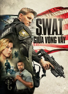 S.W.A.T.: Giữa Vòng Vây