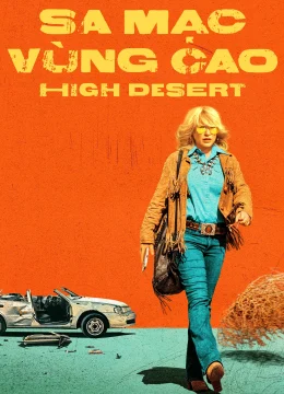 Xem Phim Sa Mạc Vùng Cao Vietsub HD Online
