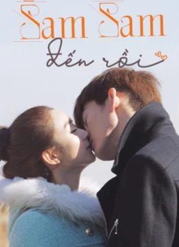 Xem Phim Sam Sam Đến Rồi Vietsub HD Online