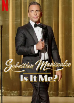 Xem Phim Sebastian Maniscalco: Là tôi à? Vietsub HD Online