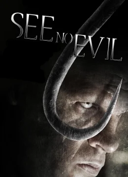 Xem Phim See No Evil Vietsub HD Online