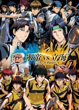 Xem Phim Shin Tennis no Ouji-sama: Hyoutei vs. Rikkai – Game of Future Vietsub HD Online