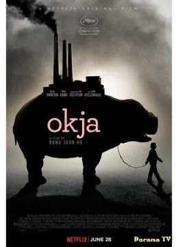 Xem Phim Siêu lợn Okja Vietsub HD Online