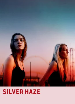 Xem Phim Silver Haze Vietsub HD Online