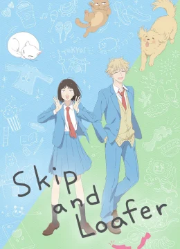 Xem Phim Skip and Loafer Vietsub HD Online