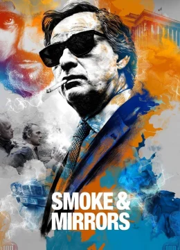 Xem Phim Smoke & Mirrors Vietsub HD Online