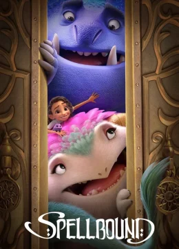 Xem Phim Spellbound: Chuyến phiêu lưu phép thuật Vietsub HD Online