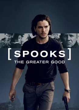 Spooks: The Greater Good