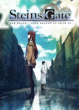 Xem Phim Steins;Gate: The Movie – Load Region of Déjà Vu Vietsub HD Online