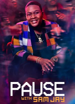 Xem Phim Tạm Dừng Với Sam Jay (Phần 1) Vietsub HD Online