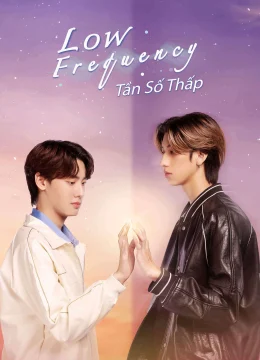 Xem Phim Tần Số Thấp Vietsub HD Online