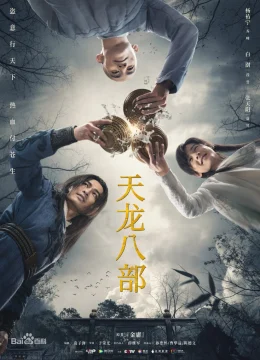 Xem Phim Tân Thiên Long Bát Bộ (2021) Vietsub HD Online