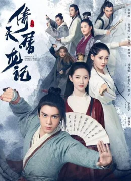 Xem Phim Tân Ỷ Thiên Đồ Long Ký (2019) Vietsub HD Online