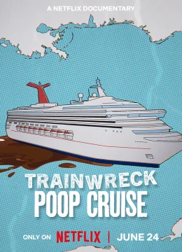 Xem Phim Thảm họa toàn tập: Du thuyền xú uế Vietsub HD Online