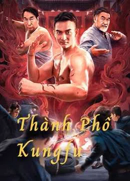 Xem Phim Thành Phố Kungfu Vietsub HD Online