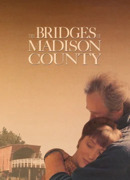 Xem Phim The Bridges of Madison County Vietsub HD Online