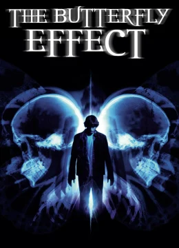 Xem Phim The Butterfly Effect Vietsub HD Online