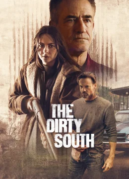 Xem Phim The Dirty South Vietsub HD Online