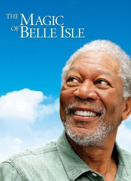 The Magic of Belle Isle