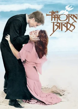 Xem Phim The Thorn Birds Vietsub HD Online