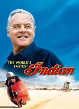 Xem Phim The World’s Fastest Indian Vietsub HD Online