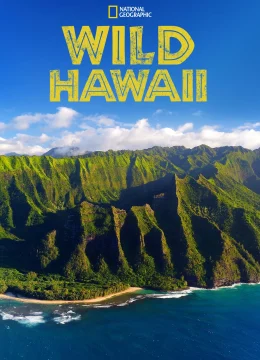 Xem Phim Thiên Nhiên Hoang Dã Hawaii Vietsub HD Online