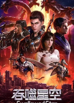 Xem Phim Thôn Phệ Tinh Không Vietsub HD Online