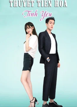 Xem Phim Thuyết Tiến Hóa Tình Yêu Vietsub HD Online