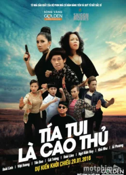 Tía tui là cao thủ