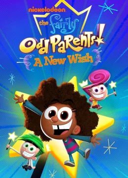 Tiên đỡ đầu kỳ quặc: Điều ước mới (Phần 2)