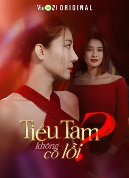 Xem Phim Tiểu Tam Không Có Lỗi Vietsub HD Online