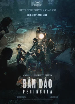 Train To Busan 2: Bán Đảo Peninsula