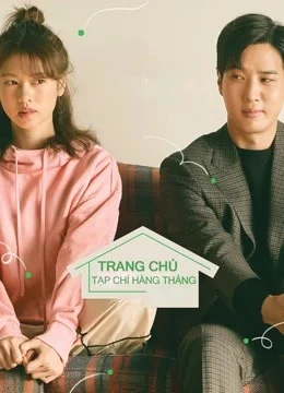 Xem Phim Trang Chủ Tạp Chí Hàng Tháng Vietsub HD Online
