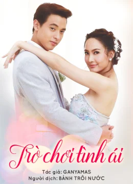 Trò Chơi Tình Ái (Bản Thái)