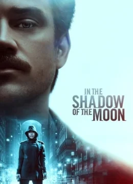 Xem Phim Trong Bóng Tối Của Mặt Trăng Vietsub HD Online