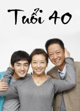 Xem Phim Tuổi 40 Vietsub HD Online