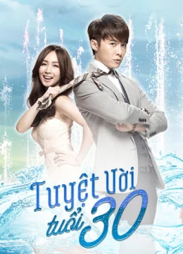 Tuyệt Vời Tuổi 30