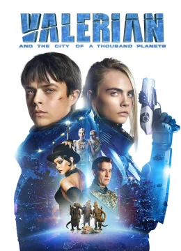 Xem Phim Valerian và Thành Phố Ngàn Hành Tinh Vietsub HD Online