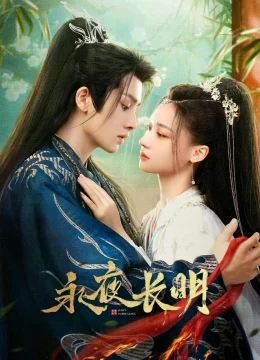 Xem Phim Vĩnh Dạ Trường Minh Vietsub HD Online