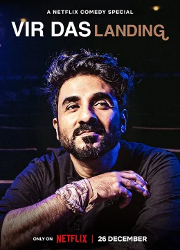 Vir Das: Hạ cánh