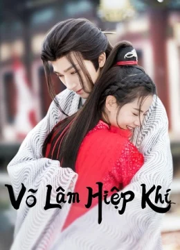 Xem Phim Võ Lâm Hiệp Khí Vietsub HD Online