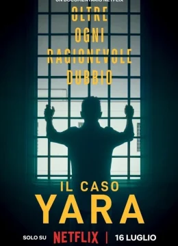 Xem Phim Vụ án Yara Gambirasio: Vượt qua mọi nghi ngờ Vietsub HD Online