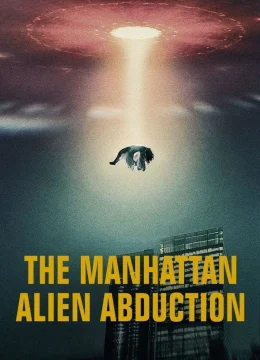 Xem Phim Vụ bắt cóc của người ngoài hành tinh ở Manhattan Vietsub HD Online