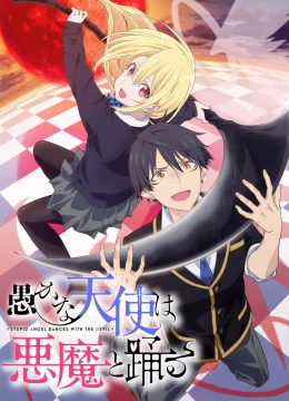 Xem Phim Vũ Điệu Của Thiên Thần Ngốc Nghếch Và Ác Quỷ Vietsub HD Online