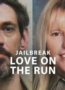Vụ vượt ngục: Đôi tình nhân chạy trốn