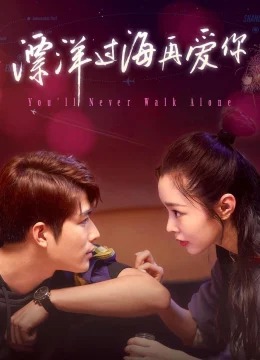 Xem Phim Vượt Đại Dương Để Yêu Em Vietsub HD Online