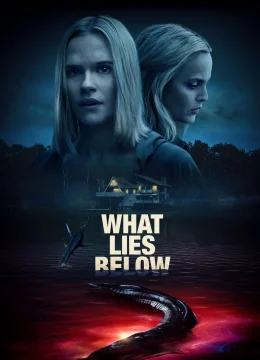 Xem Phim What Lies Below Vietsub HD Online
