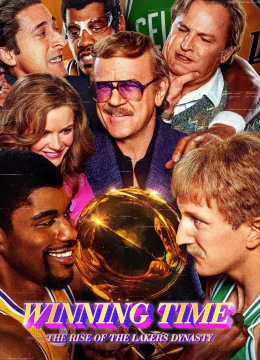 Xem Phim Winning Time: The Rise of the Lakers Dynasty (Phần 2) Vietsub HD Online