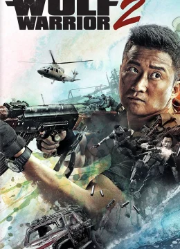 Xem Phim Wolf Warrior 2 Vietsub HD Online